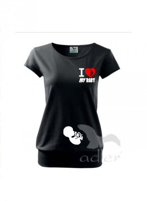 I love my baby - miminko triko dítě tričko těhotenské bříško těhotenství břicho 