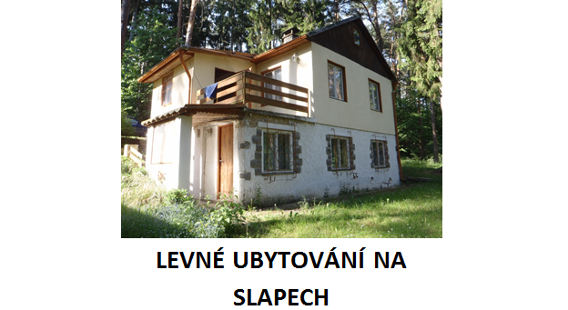 levné ubytování na Slapech