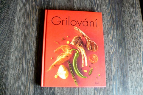 Grilování, 2007, kniha, recepty kuchyně grilování knížka kniha zahrada vaření knihovna zahrádka recepty nápady vázaná antikvariát výtisk rady nepoškozená 