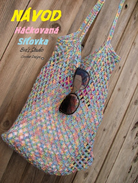NÁVOD - SÍTOVKA - PLÁŽOVKA kabelka taška háčkování moda popis návod jak uháčkovat kabelku 